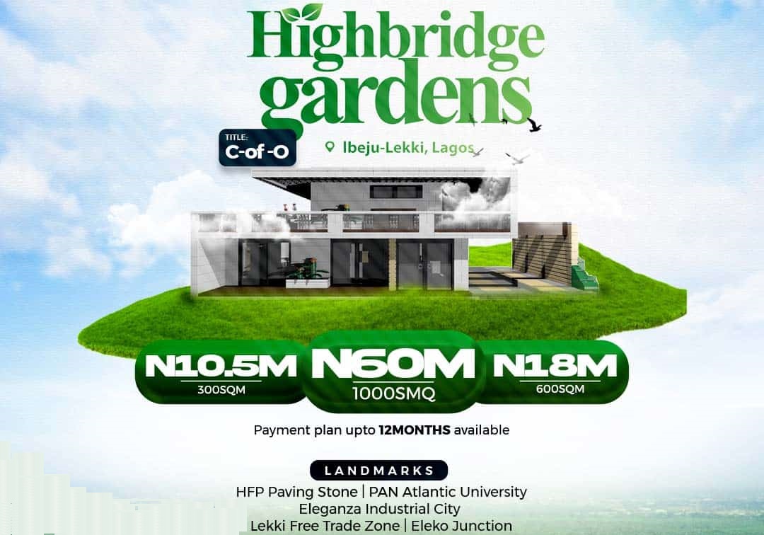 Land for Sale Ibeju Lekki-Lagos | Highbridge Gardens Property
